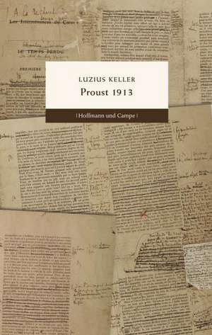 Proust 1913 de Luzius Keller