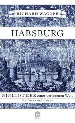 Habsburg de Richard Wagner