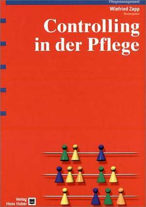 Controlling in der Pflege de Winfried Zapp