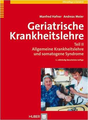 Geriatrische Krankheitslehre 2 de Manfred Hafner