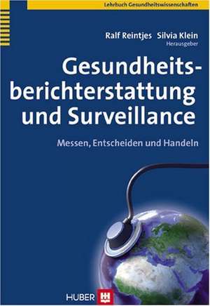 Gesundheitsberichterstattung und Surveillance de Ralf Reintjes