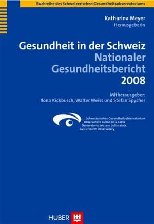 Gesundheit in der Schweiz de Katharina Meyer