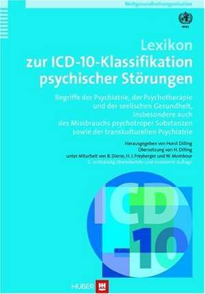 Lexikon zur ICD-10 Klassifikation psychischer Störungen de Horst Dilling