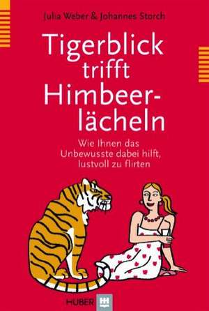 Tigerblick trifft Himbeerlächeln de Julia Weber