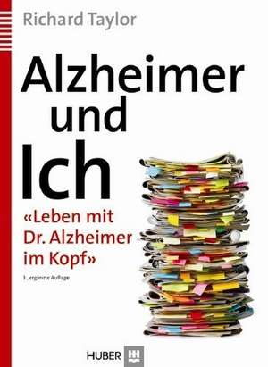 Alzheimer und Ich de Richard Taylor