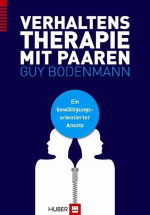 Verhaltenstherapie mit Paaren de Guy Bodenmann