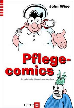 Pflegecomics de John Wise