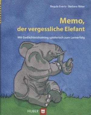 Memo, der vergessliche Elefant de Regula Everts