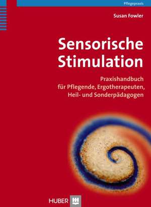 Sensorische Stimulation de Susan Fowler