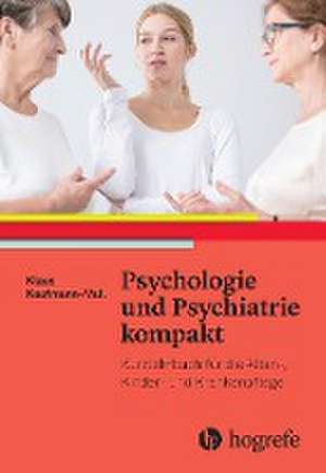 Psychologie und Psychiatrie kompakt de Klaus Kaufmann-Mall