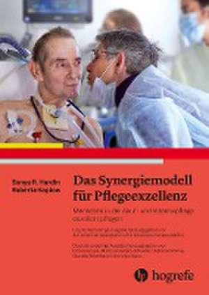 Das Synergiemodell für Pflegeexzellenz de Sonya R. Hardin