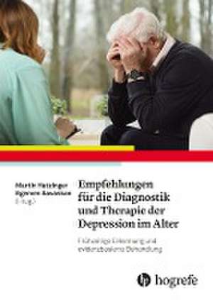 Empfehlungen für die Diagnostik und Therapie der Depression im Alter de Martin Hatzinger