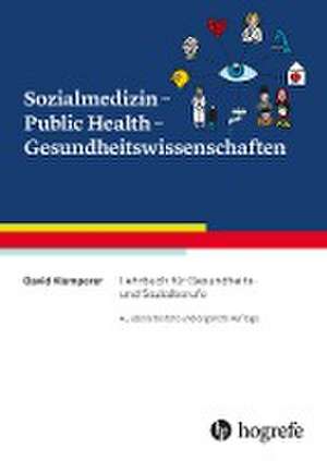 Sozialmedizin - Public Health - Gesundheitswissenschaften de David Klemperer