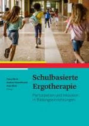 Schulbasierte Ergotherapie de Petra Wirth