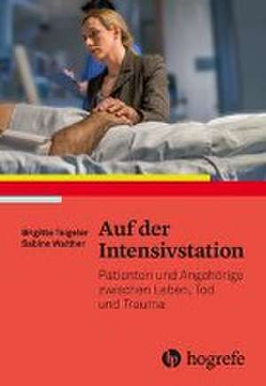 Auf der Intensivstation de Brigitte Teigeler