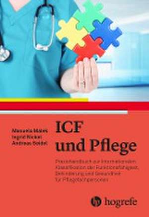 ICF in der Pflege de Manuela Malek