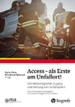 Access - als Erste am Unfallort! de Roy L. Alson