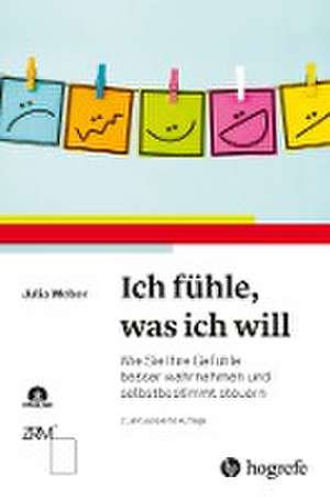 Ich fühle, was ich will de Julia Weber