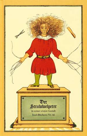 Der Struwwelpeter oder lustige Geschichten und drollige Bilder de Heinrich Hoffmann