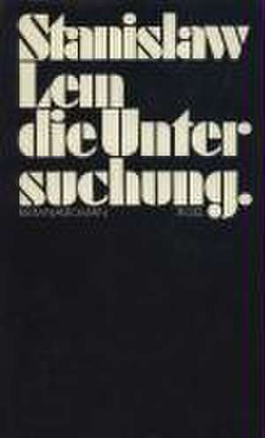 Die Untersuchung de Stanislaw Lem