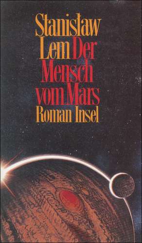 Der Mensch vom Mars de Stanislaw Lem