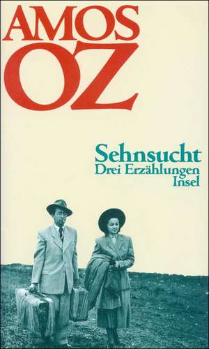 Sehnsucht de Amos Oz