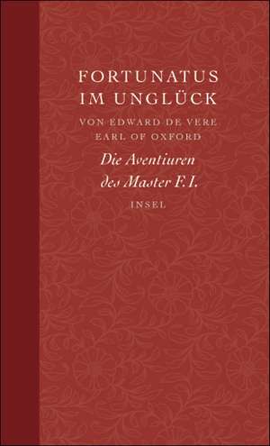 Fortunatus im Unglück de Earl of Oxford Vere, Edward de