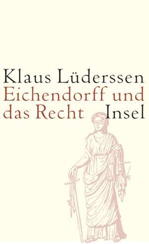 Eichendorff und das Recht de Klaus Lüderssen