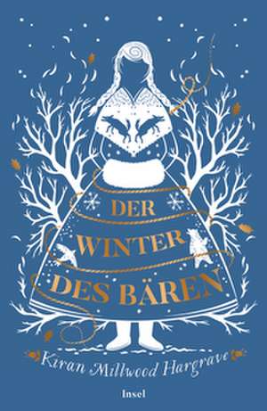 Der Winter des Bären de Kiran Millwood Hargrave