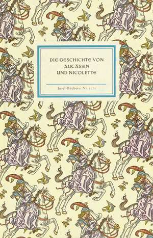 Die Geschichte von Aucassin und Nicolette de Fritz Kredel