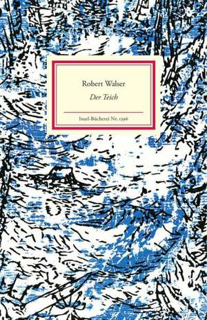 Der Teich de Robert Walser