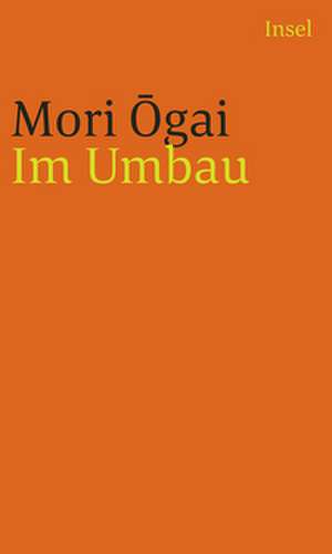 Im Umbau de Ôgai Mori