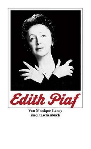 Edith Piaf de Monique Lange