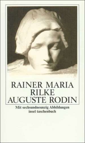 Auguste Rodin de Rainer Maria Rilke