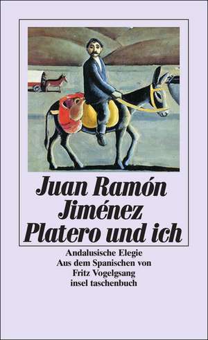 Platero und ich de Juan Ramón Jiménez