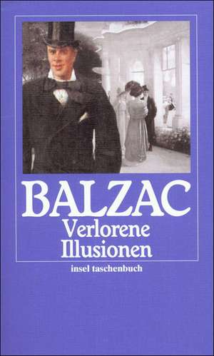 Verlorene Illusionen de Honoré de Balzac