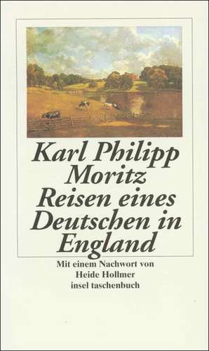 Reisen eines Deutschen in England im Jahr 1782 de Karl Philipp Moritz