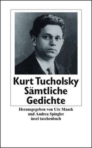 Gedichte in einem Band de Kurt Tucholsky