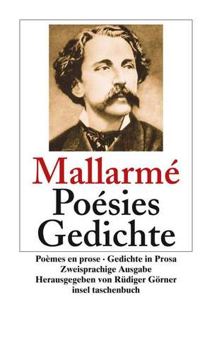 Poésies. Poèmes en prose. Gedichte. Gedichte in Prosa de Stéphane Mallarmé