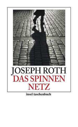 Das Spinnennetz de Joseph Roth