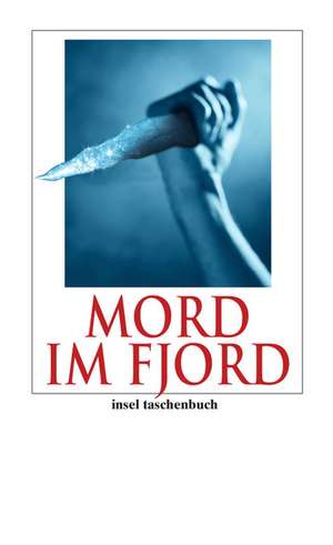 Mord im Fjord de Hans Sarkowicz