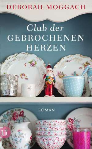 Club der gebrochenen Herzen de Deborah Moggach