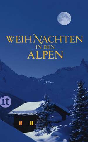 Weihnachten in den Alpen de Susanne Gretter