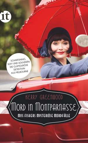 Mord in Montparnasse de Kerry Greenwood