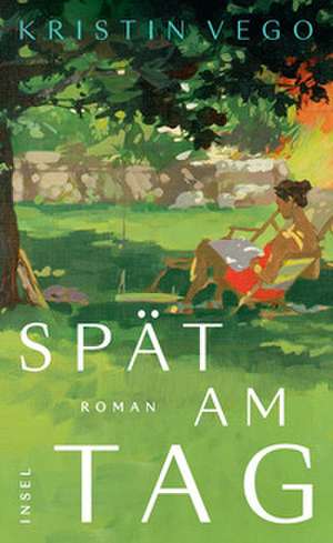 Spät am Tag de Kristin Vego