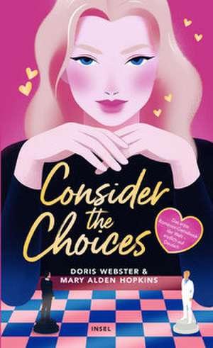Consider the Choices de Doris Webster