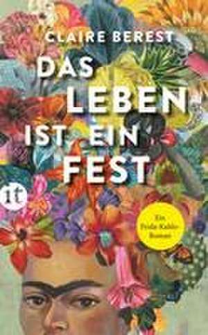 Das Leben ist ein Fest de Claire Berest