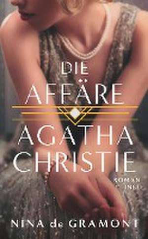 Die Affäre Agatha Christie de Nina De Gramont