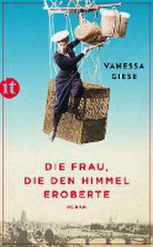 Die Frau, die den Himmel eroberte de Vanessa Giese