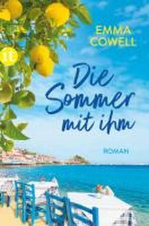 Die Sommer mit ihm de Emma Cowell